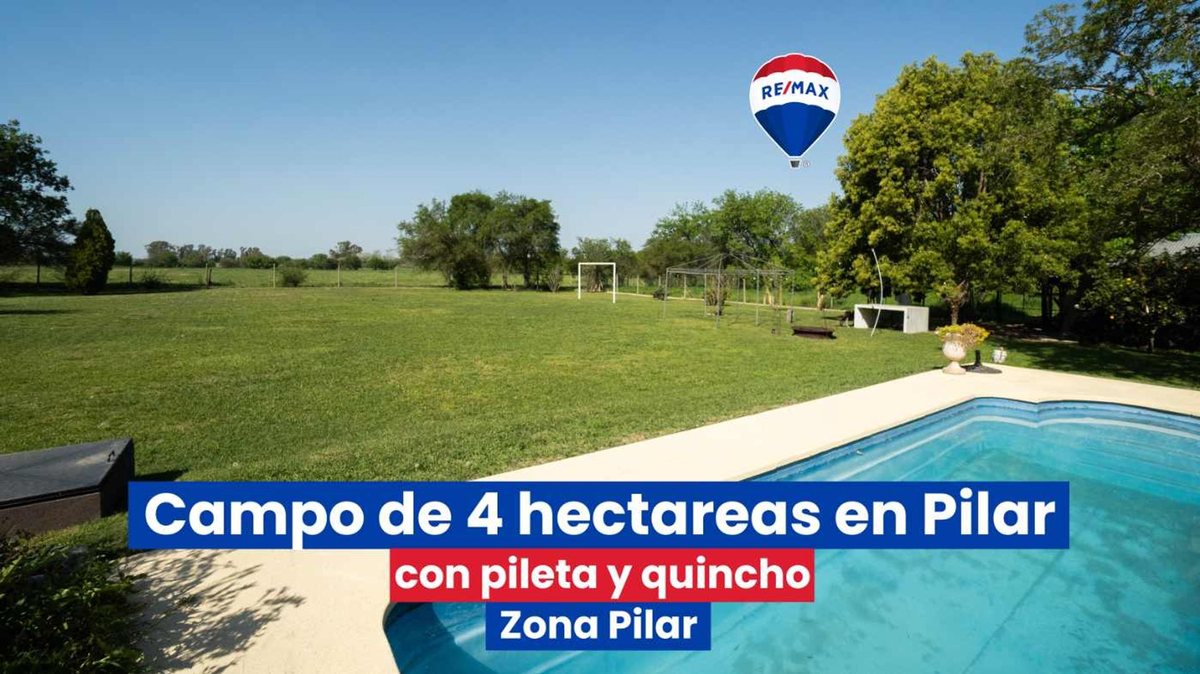 EN VENTA CAMPO CON CASA QUINTA Y PILETA EN PILAR